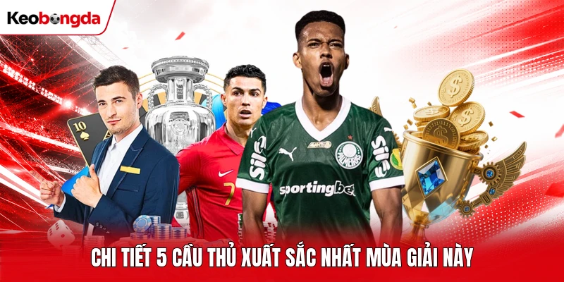 Chi tiết 5 cầu thủ xuất sắc nhất mùa giải này
